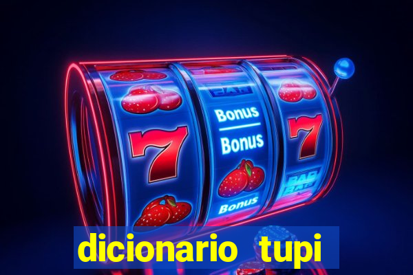 dicionario tupi guarani on line